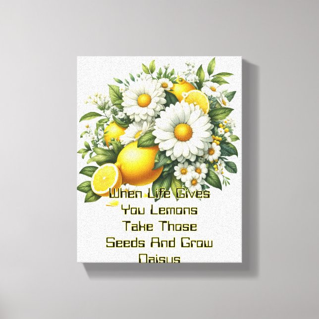 When Life Gives You Lemons  Canvas Print (Front)