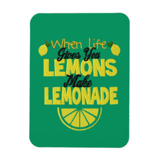 When Life Gives You Lemons (green background) Magnet
