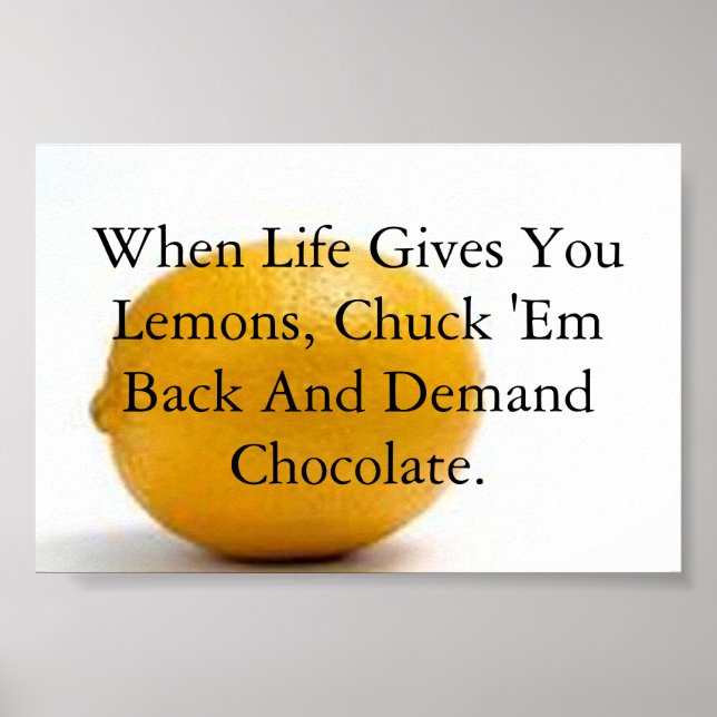 When life gives you lemons, i love chocolate poster (Front)