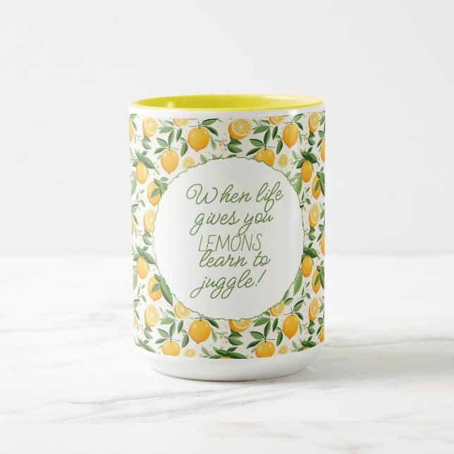When Life Gives You Lemons, Learn to Juggle Mug (Center)
