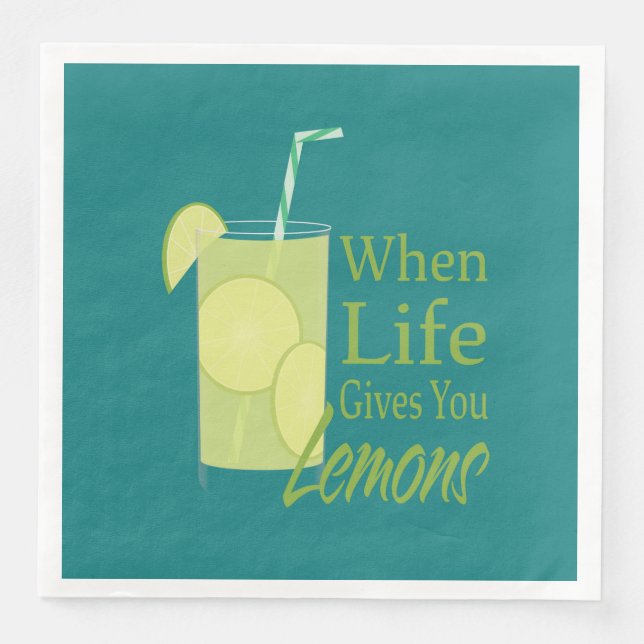 When life gives you Lemons, Lemonade glass and tex Napkin (Front)