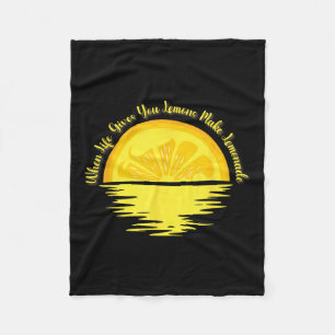 When Life Gives You Lemons Make... - Lemonade Fleece Blanket