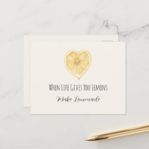 When Life Gives You Lemons Make Lemonade Heart Postcard
