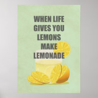 When life gives you lemons, make lemonade quotes