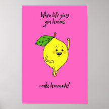 When life gives you lemons pink