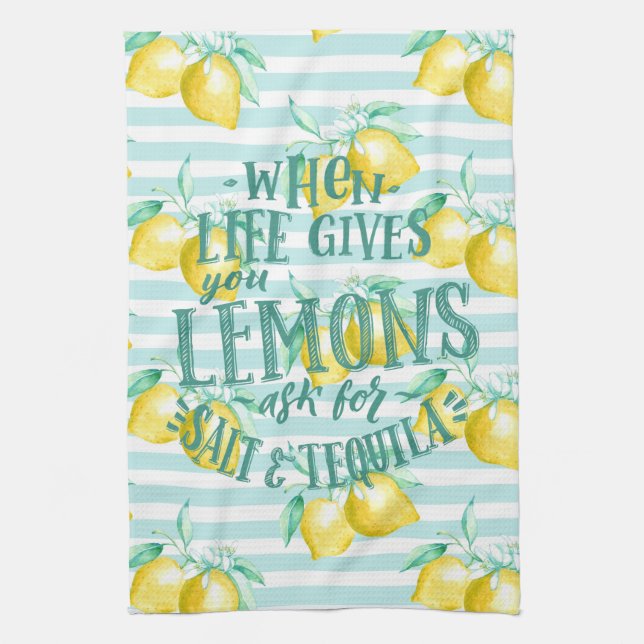 When Life Gives You Lemons | Salt & Tequila Quote  Kitchen Towel (Vertical)