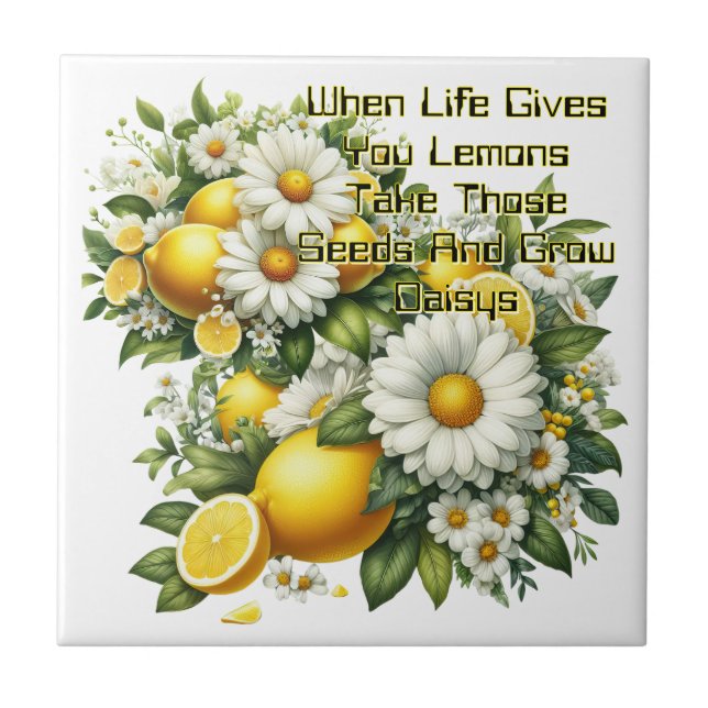 When Life Gives You Lemons  Tile (Front)
