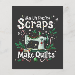When Life Gives You Scraps Make Quilts Christmas