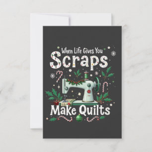 When Life Gives You Scraps Make Quilts Christmas