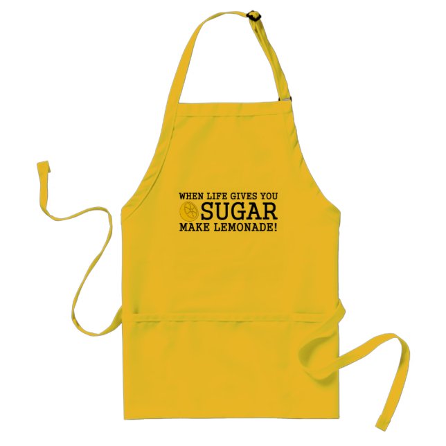 When Life Gives You Sugar Make Lemonade Standard Apron (Front)