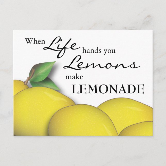When Life Hands You Lemons Make Lemonade Postcard (Front)