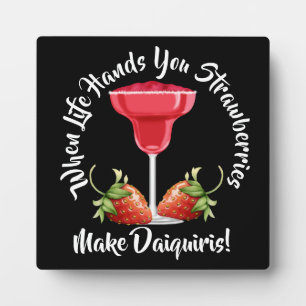When Life Hands You Strawberries ... Plaque