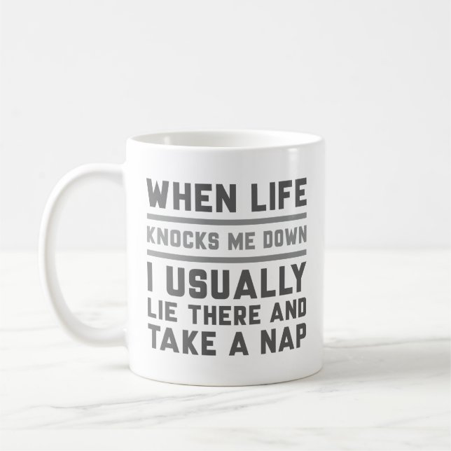 When Life Knocks Me Down Coffee Mug (Left)