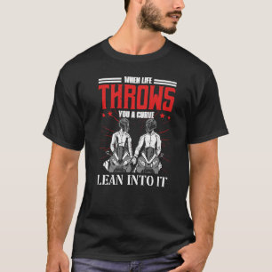When Life Throws You A Curve Motorcycle Bike For T-Shirt