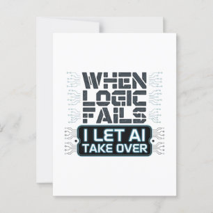 When Logic Fails – I Let AI Take Over Design Postcard
