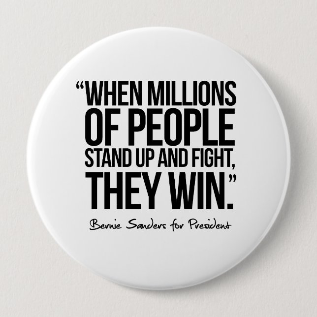 When Millions of People Stand up - Quote 4 Inch Round Button (Front)