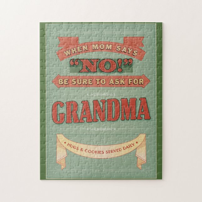 When mom says no, ask for grandma. puzzle (Vertical)