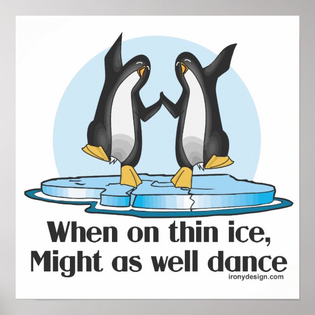 When On Thin Ice Funny Penguins Poster (Front)