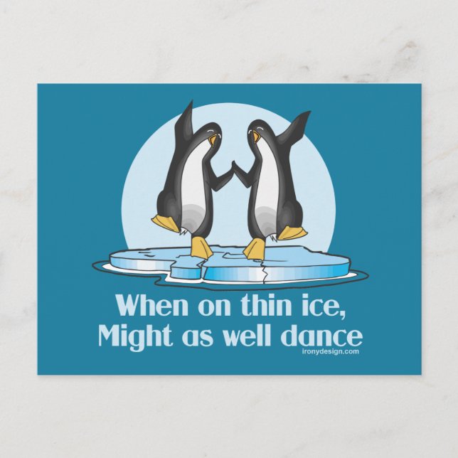 When On Thin Ice Penguins Funny Design Postcard (Front)