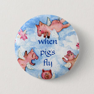 when pigs fly a Happy Herd of Flying Pigs, 2 Inch Round Button
