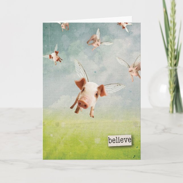 When Pigs Fly - Believe Card (Front)