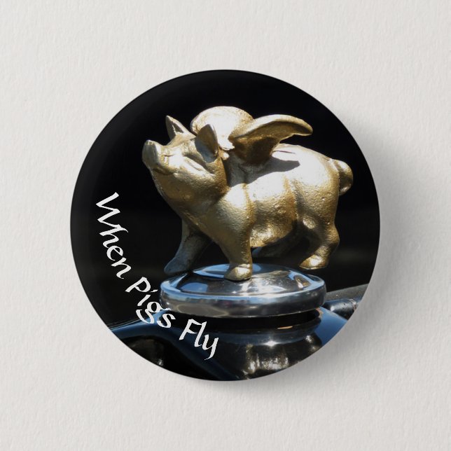 When Pigs Fly Button (Front)