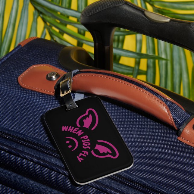 When pigs fly luggage tag (Front Insitu 1)