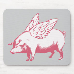 When Pigs Fly Mouse Pad