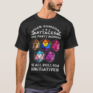 When Someone Attacks One Party Member T-Shirt