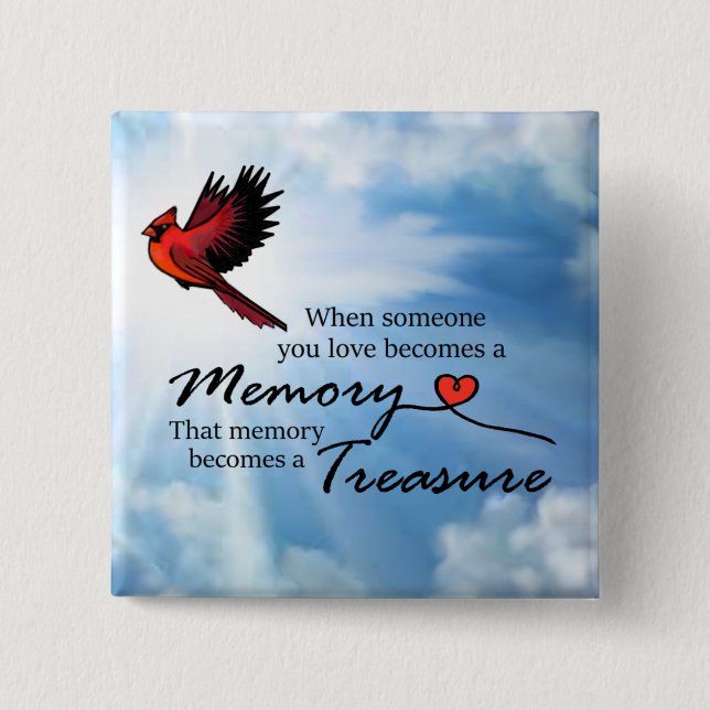 When someone you love, Cardinal 2 Inch Square Button (Front)