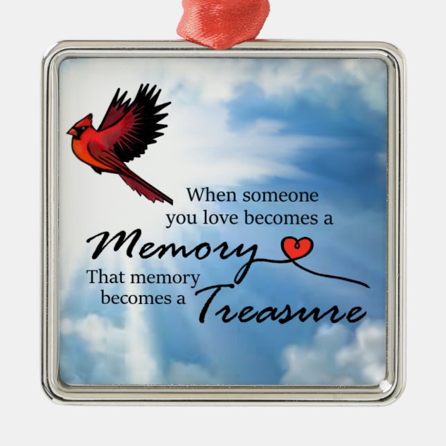 When someone you love, Cardinal Metal Ornament (Front)