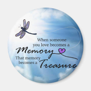 When someone you love, dragonfly magnet