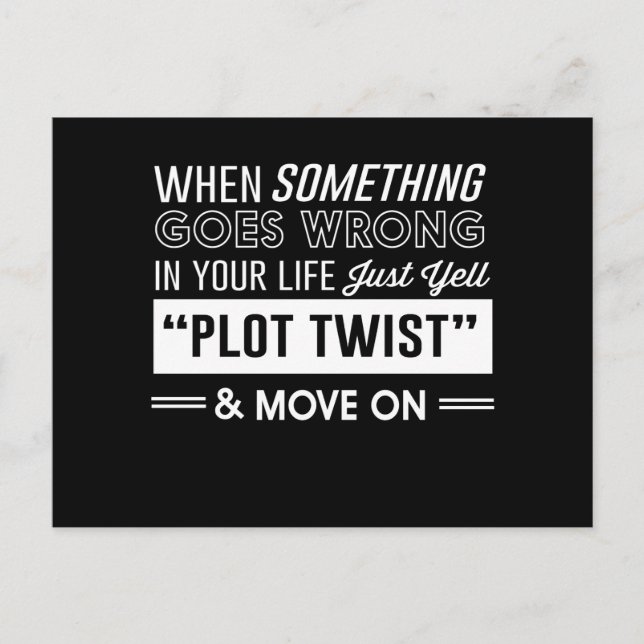 When Something Goes Wrong in Your Life, Just Yell Postcard (Front)