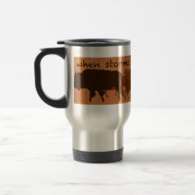 When storms come travel mug