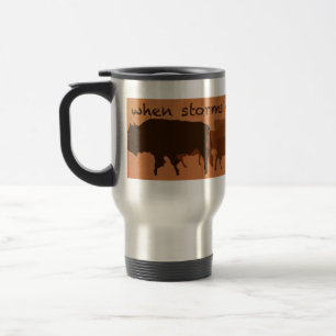 When storms come travel mug