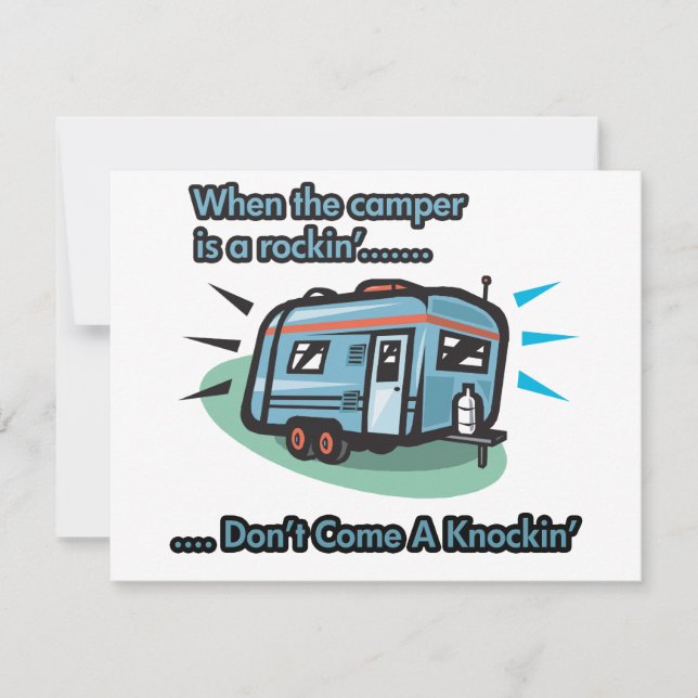 When the camper is a rockin' (Front)