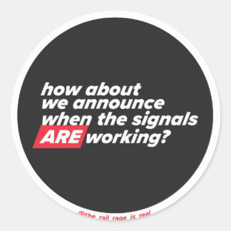 When the signals ARE working - sticker