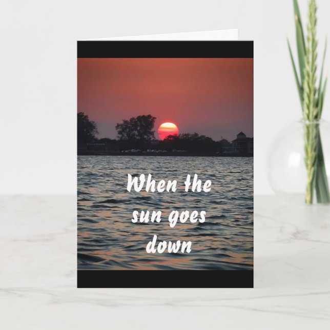 WHEN THE SUN GOES DOWN I "THINK OF YOU" HOLIDAY CARD (Front)