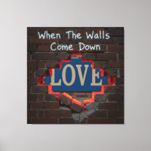 When The Walls Come Down Canvas Print
