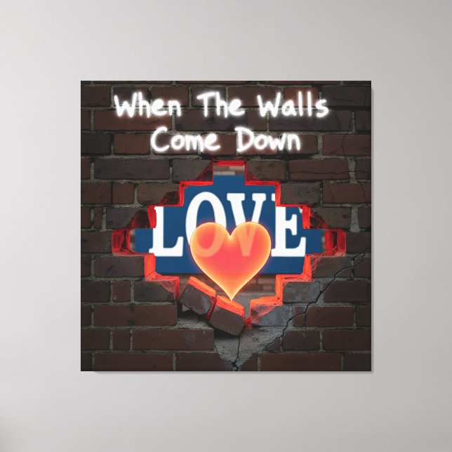 When The Walls Come Down Canvas Print (Front)