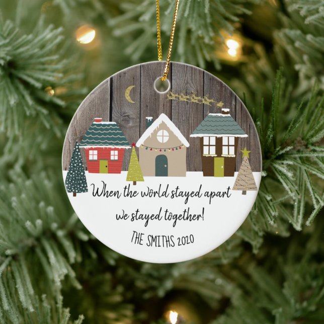 when the world stayed apart we stayed together ceramic ornament (Tree)