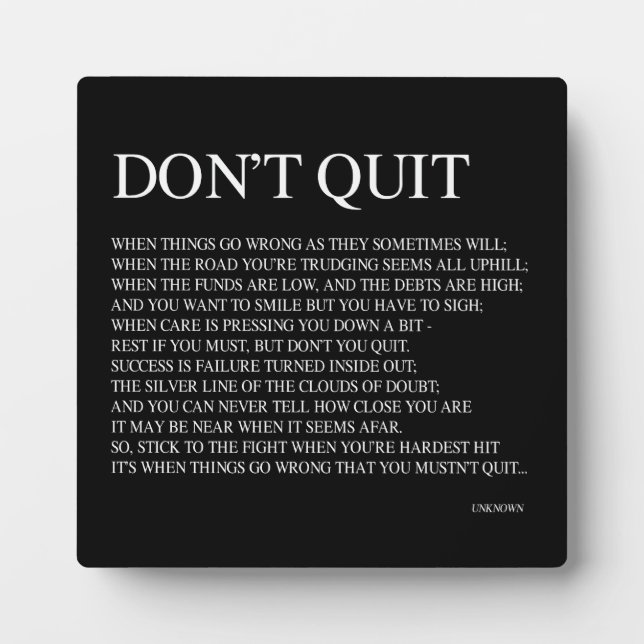 WHEN THINGS GO WRONG AS THEY SOMETIMES WILL; QUOTE PLAQUE (Front)