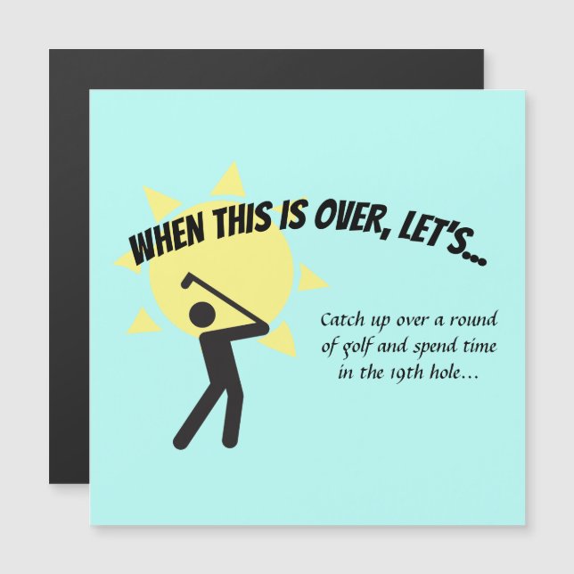 WHEN THIS IS OVER LET'S Save Date Golf Magnetic Invitation (Front/Back)