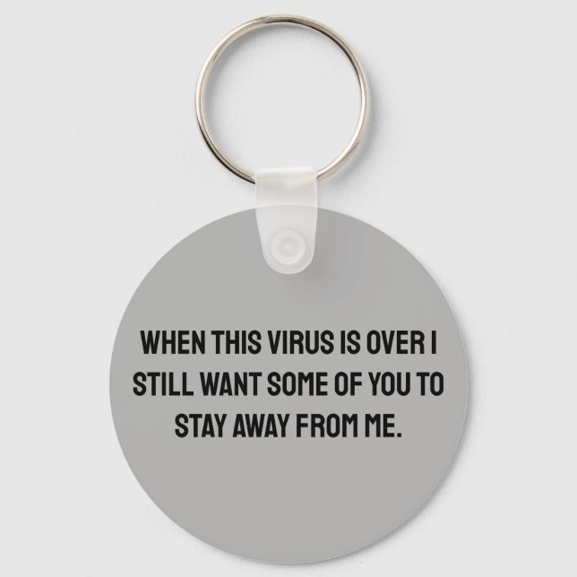 When this virus is over 2020 humour keychain (Front)