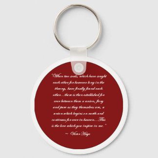 When Two Souls... Victor Hugo Quote Key Chain
