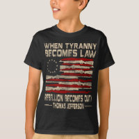 When Tyranny Becomes Law Rebellion Becomes Duty, U