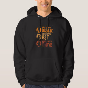 When Walking Walk When Eating Eat When Qigong Time Hoodie