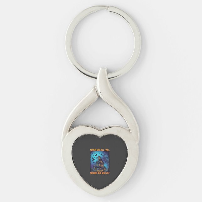 When We All Fall Asleep Haunted House Scary Ravens Keychain (Front)