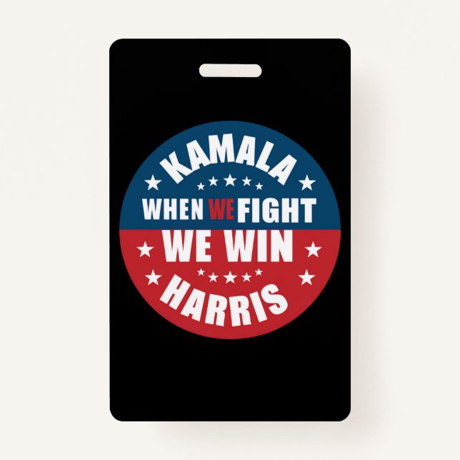 When We Fight We Win 2024 Kamala Harris USA  Badge (Front)
