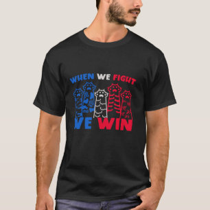 When We Fight We Win Cat Ladies for Harris Preside T-Shirt